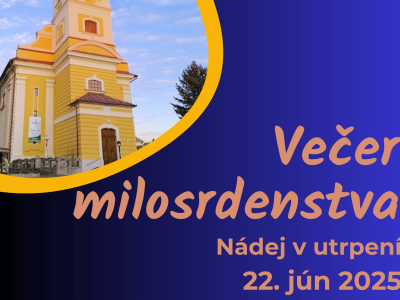 Večer milosrdenstva v Rimavskej Sobote - 22. jún 2025