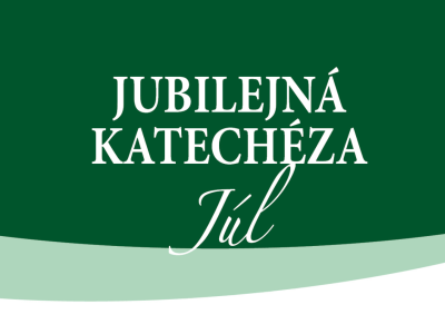 Katechézy pre Jubilejný rok 2025 - 7. Oživujúca sila viery - júl