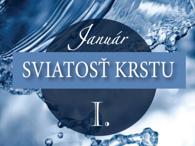 1. katechéza o sviatosti krstu na mesiac - január