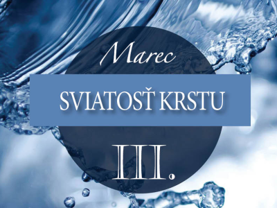 3. katechéza o sviatosti krstu na mesiac - marec